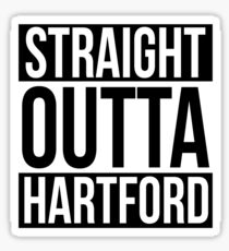 Straight Outta Hartford Sticker