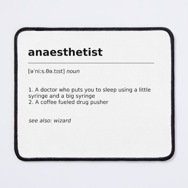Item preview, Anaesthetist Definition designed and sold by billybillbobob.