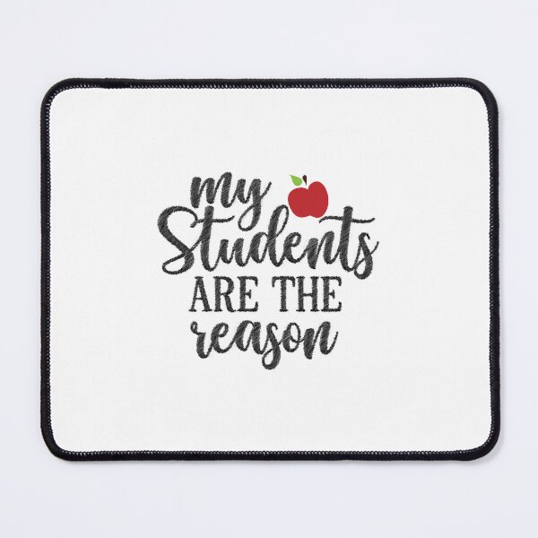 Item preview, My Students Are The Reason Kids Back To School Proud Teacher, My Students Are The Reason, Teaching Pun, Funny Teaching saying designed and sold by RedArtsDesign.