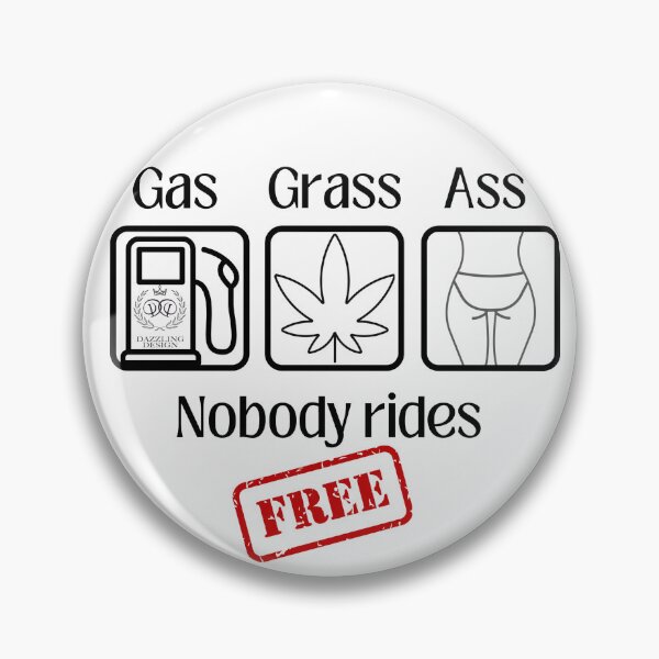 Item preview, Gas Grass Ass Dazzling Design by DD designed and sold by Dazzlingdesign1.