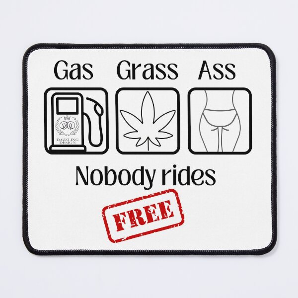 Item preview, Gas Grass Ass Dazzling Design by DD designed and sold by Dazzlingdesign1.