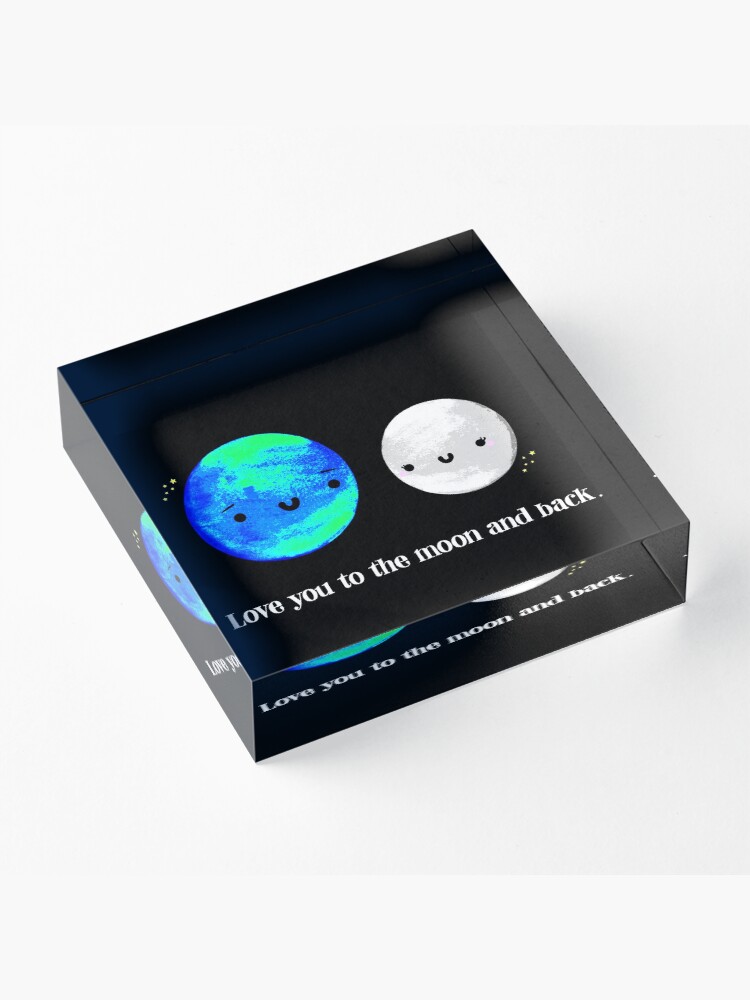 Alternate view of Love You to the Moon and Back Acrylic Block