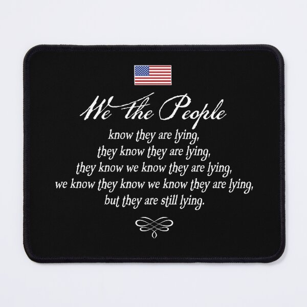 Item preview, We Know They Are Lying... designed and sold by twHistory.