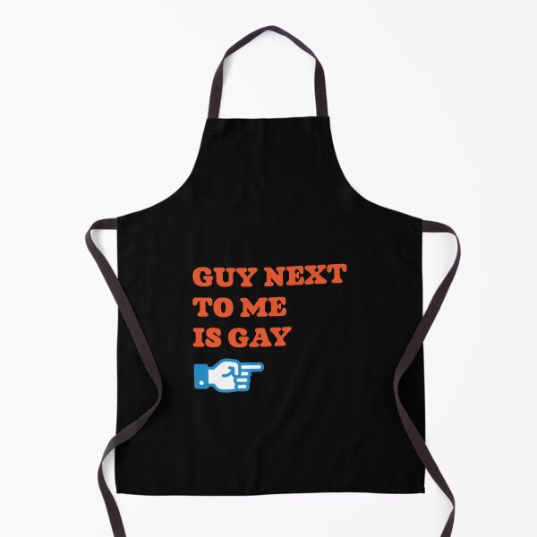 Item preview, Guy Next To Me Is Gay designed and sold by define design.