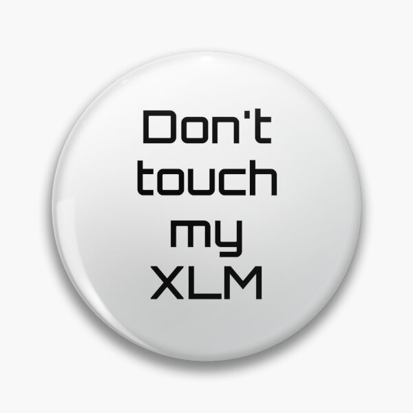 Item preview, Don't touch my XLM designed and sold by ABC-Studio.