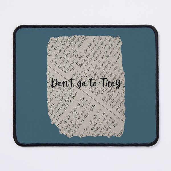 Item preview, Don't go to Troy designed and sold by ThePureAudacity.