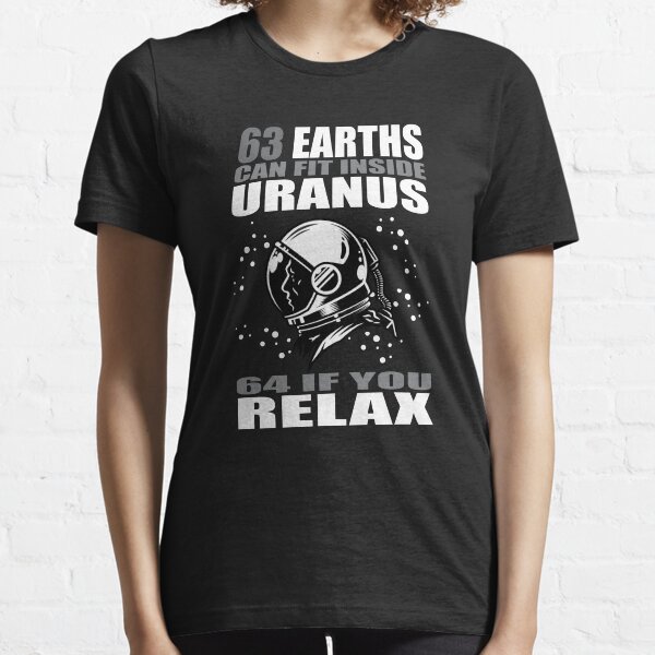 Item preview, 63 Earths Can Fit Inside Uranus 64 If You Relax - Funny Planet Gift - Astronomy Gifts designed and sold by store-12.