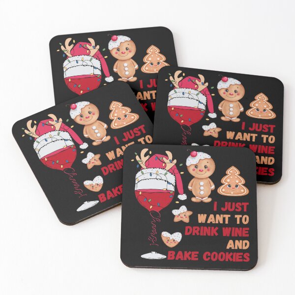Item preview, I Just Want To Drink Wine And Bake Cookies Funny Christmas Gifts designed and sold by nquestiaa.