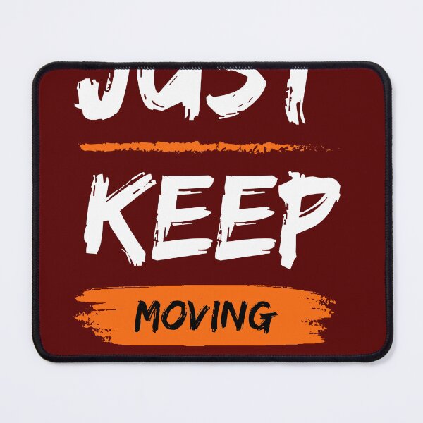 Item preview, keep moving forward designed and sold by JM INSPIRES.
