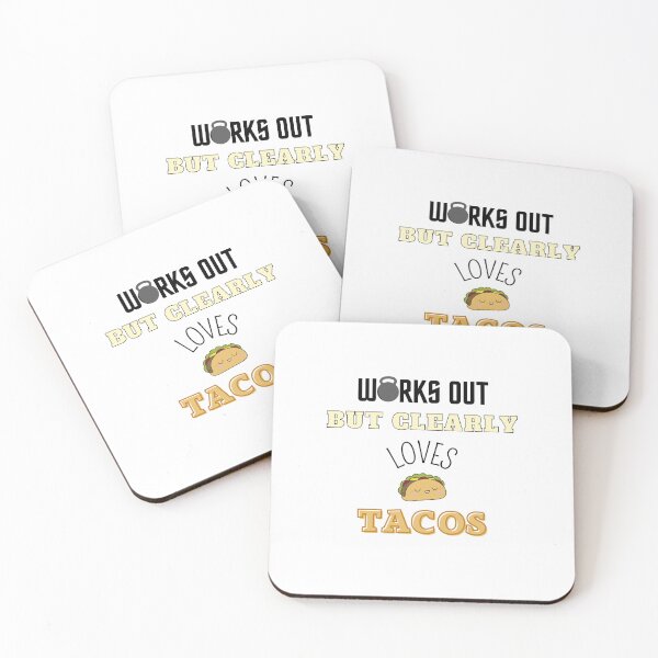 Item preview, Works Out But Clearly Loves Tacos  designed and sold by xJolene.