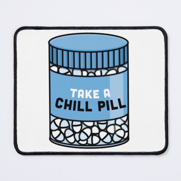 Item preview, Take A Chill Pill designed and sold by radiantdark.