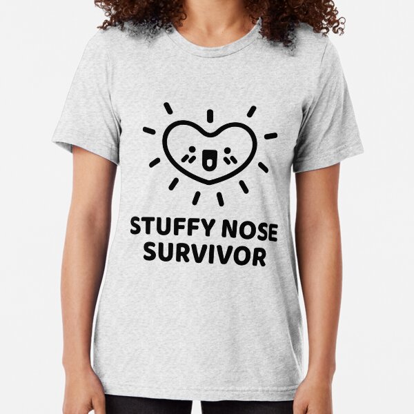 Item preview, Stuffy Nose Survivor designed and sold by SelectShirts.