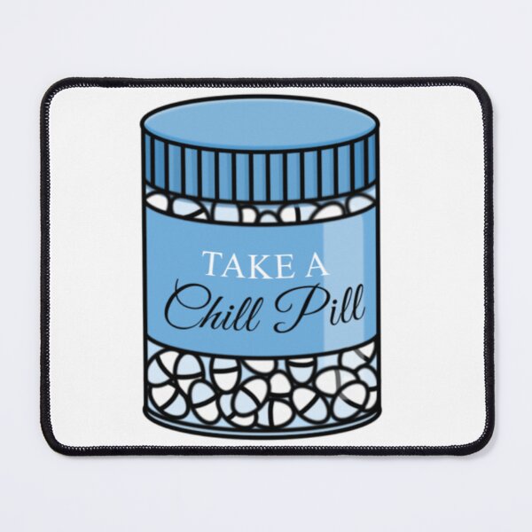 Item preview, Take A Chill Pill designed and sold by radiantdark.