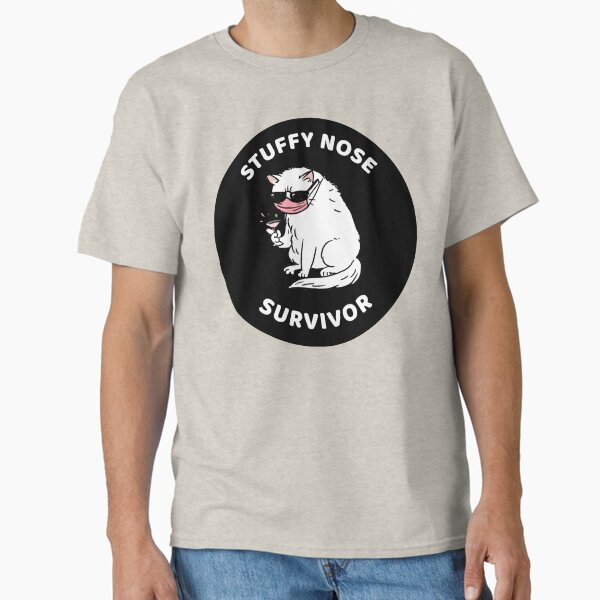 Item preview, Copy of Stuffy Nose Survivor  designed and sold by SelectShirts.