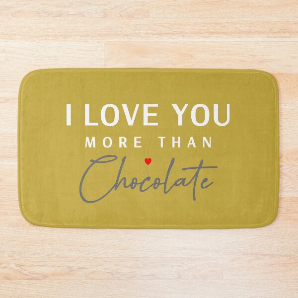 Item preview, Cute - I Love You More Than Chocolate.  Caroline Laursen Original designed and sold by Caroline Laursen.