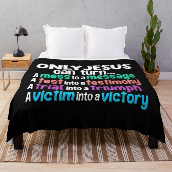 Item preview, Only Jesus Can Turn A Mess Into A Message A Test Into A designed and sold by rioaoishop.