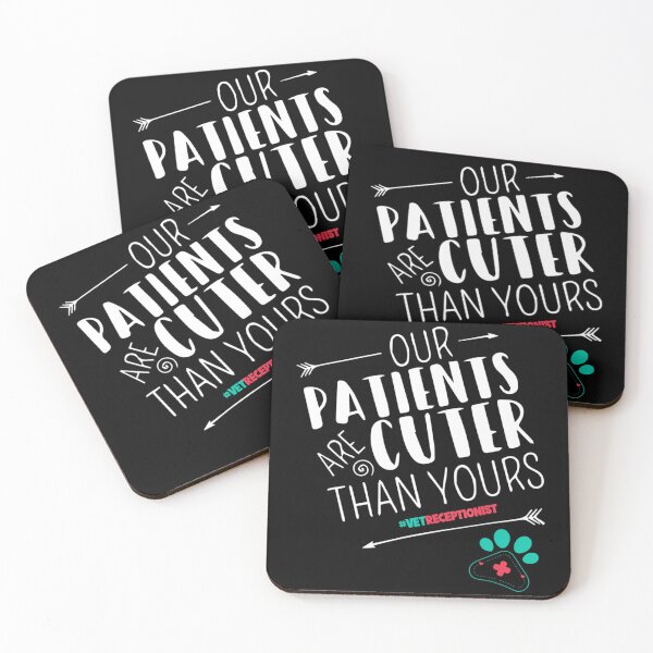 Item preview, Our Patients Are Cuter Than Yours Vet Receptionist designed and sold by rioaoishop.