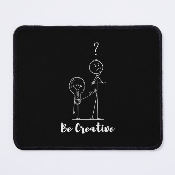 Item preview, Be Creative designed and sold by GlobalHunt.