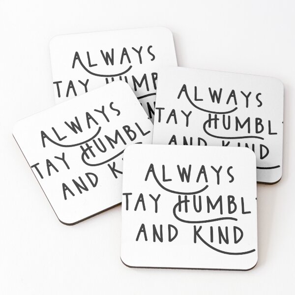 Item preview, Always Stay Humble and Kind designed and sold by cute99store.