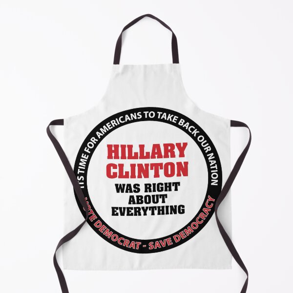 Item preview, Hillary Clinton Was Right About Everything 2022 designed and sold by Neil Feigeles.