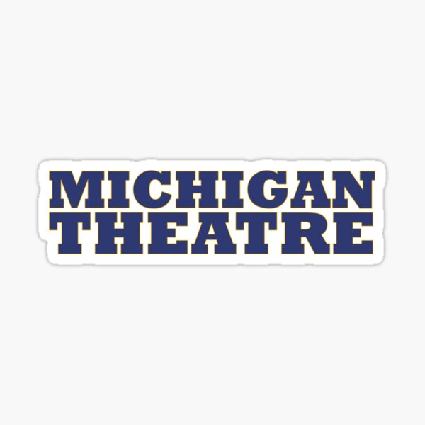 Michigan Theatre Sticker
