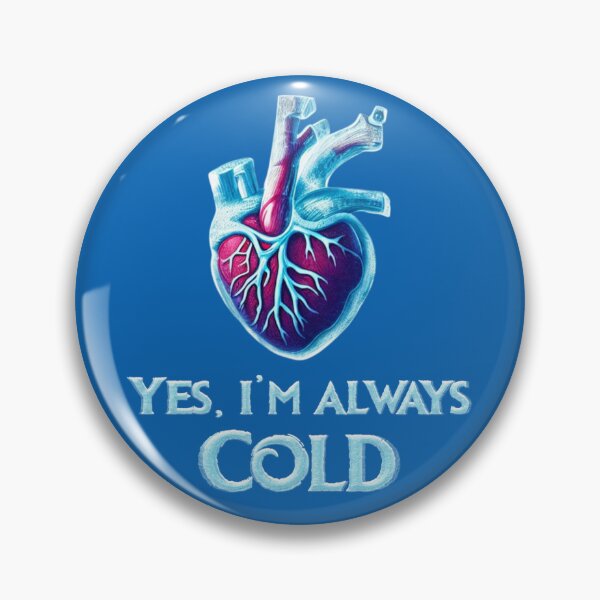 Item preview, Im always so cold frozen heart art designed and sold by Nakumis-shop.