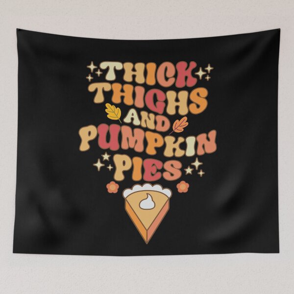 Item preview, Retro Groovy Thanksgiving Fall Thick Thighs And Pumpkin Pies designed and sold by ohmier.