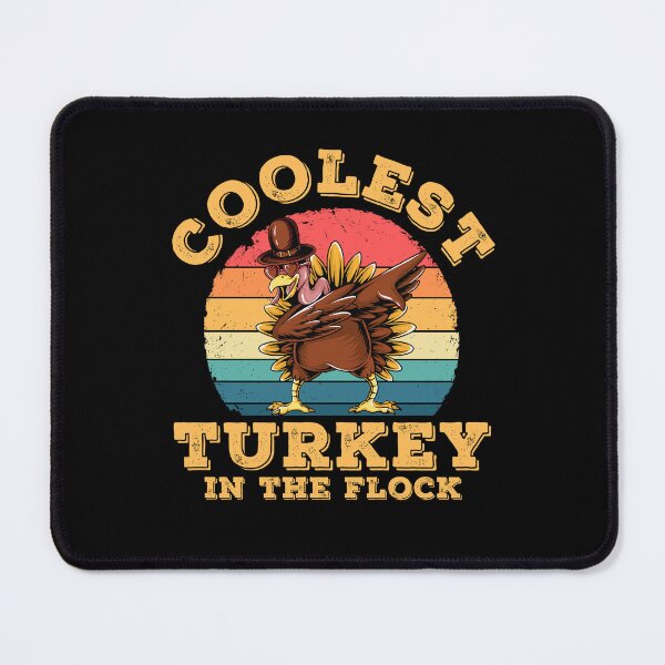 Item preview, Funny Turkey Thanksgiving Coolest Turkey in The Flock designed and sold by ohmier.
