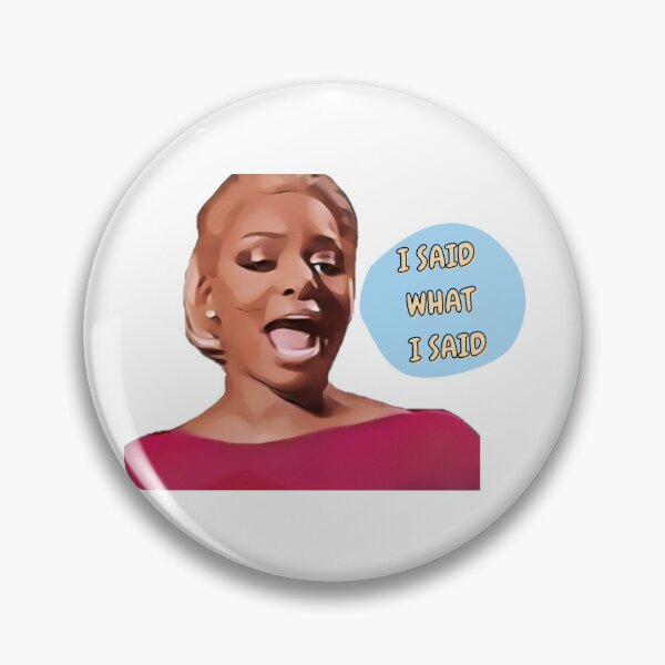 Item preview, I said what I said designed and sold by Spiffle.