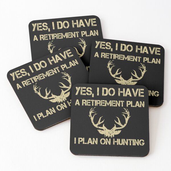 Item preview, Yes I do Have a Retirement Plan I Plan on Hunting designed and sold by Mariano ⭐⭐⭐⭐⭐.
