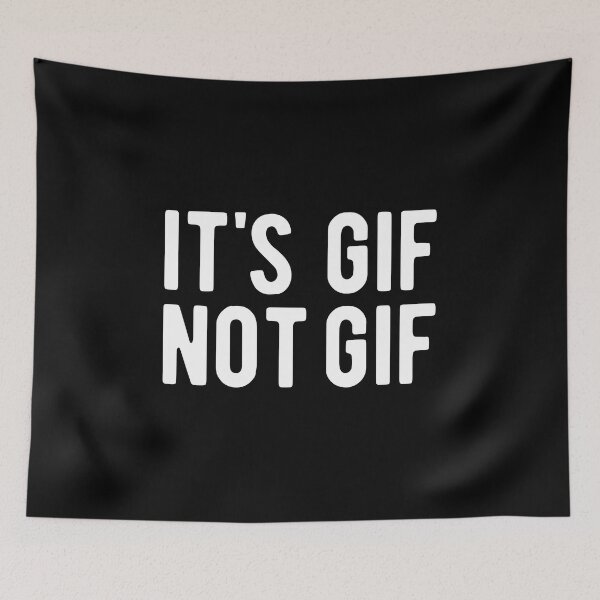 Item preview, IT'S GIF NOT GIF designed and sold by Mclickster.