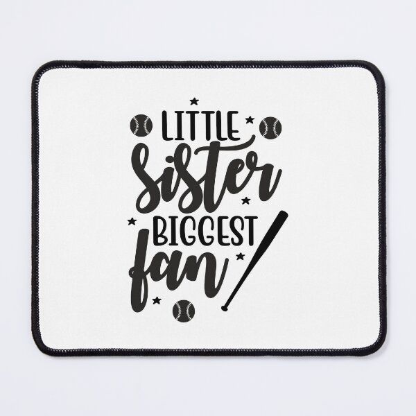 Item preview, Little Sister Biggest Fan designed and sold by AdventArt.