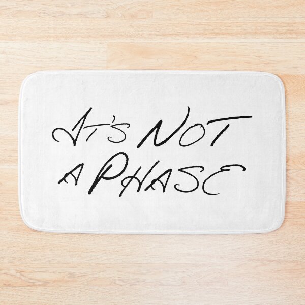 Item preview, It's Not a Phase Script designed and sold by Not Lost Wanderer Design.