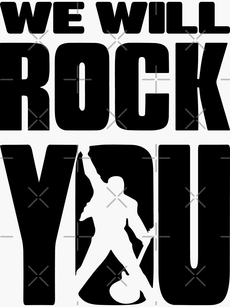 "we will rock you" Sticker for Sale by khoipham Redbubble