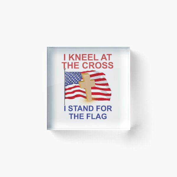 Item preview, KNEEL AT CROSS - STAND FOR FLAG designed and sold by CalliopeSt.