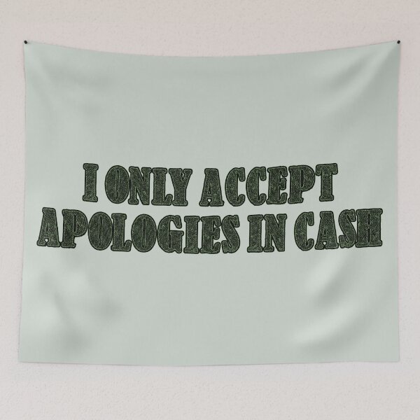 Item preview, Cash Apologies designed and sold by Riles Kennedy.