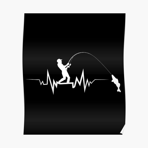Fishing Heartbeat Cool Beat T-Shirt Great Gift For Fisherman Poster
