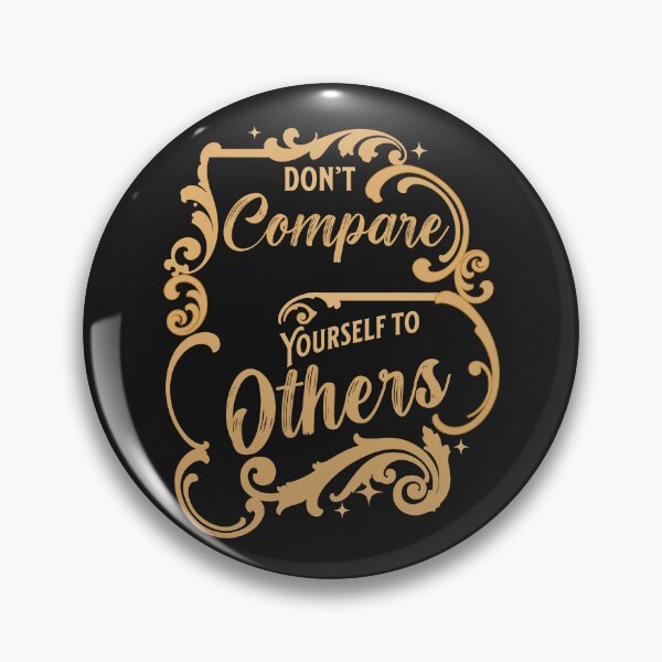 Item preview, Don't Compare Yourself To Others designed and sold by nando270.