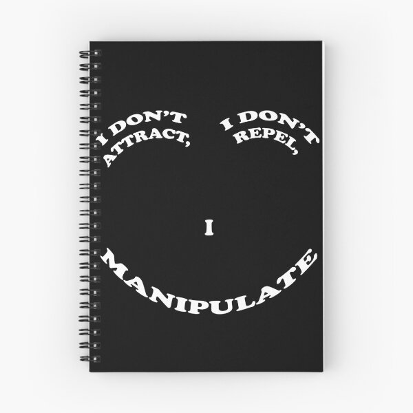 Item preview, I Don't Attract, I Don't Repel, I Manipulate designed and sold by PapaBujuGaming.
