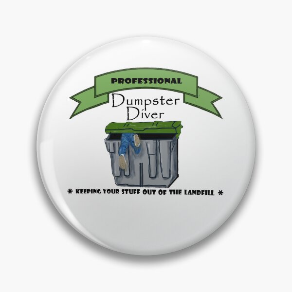 Item preview, Professional Dumpster Diver, Keeping Your Stuff Out of the Landfill - with Person in Dumpster designed and sold by MountMercantile.