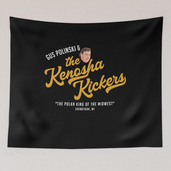 Item preview, Gus Polinski & The Kenosha Kickers - Sheboygan, WI designed and sold by Primotees.