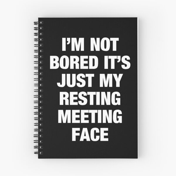 Item preview, Resting Meeting Face Funny Office Saying designed and sold by Delightfully Cynical.