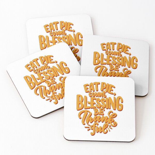 Item preview, Eat Pie count Blessings be Thank you designed and sold by designsbyshella.