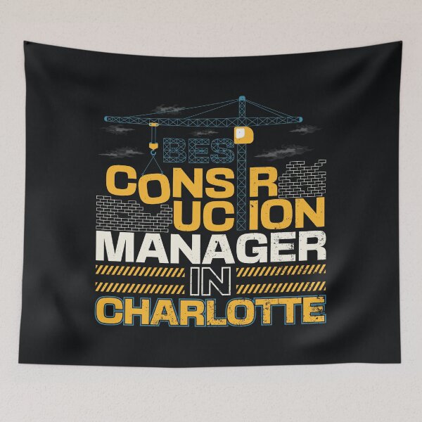 Item preview, Best Construction Manager In Charlotte | Charlotte North Carolina | Charlotte Construction Manager designed and sold by DrawingBoard.