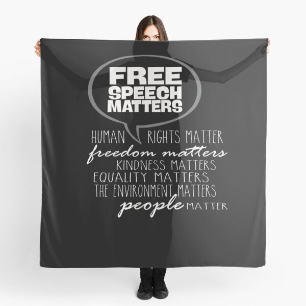 Free Speech Matters - Human Rights Word Bubble in white Scarf
