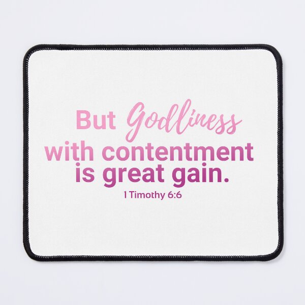 Item preview, Timothy 6:6 But Godliness with contentment (Pink Gradient) designed and sold by rainbowsinks.