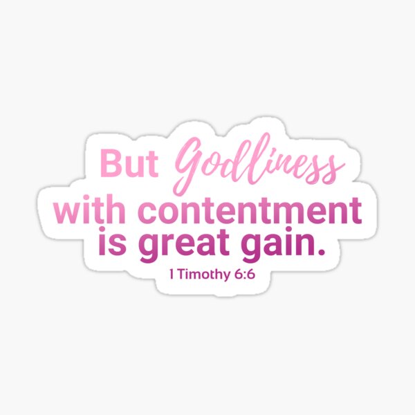 Item preview, Timothy 6:6 But Godliness with contentment (Pink Gradient) designed and sold by rainbowsinks.