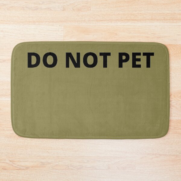 Item preview, Do not pet khaki green designed and sold by Harleqindesign.