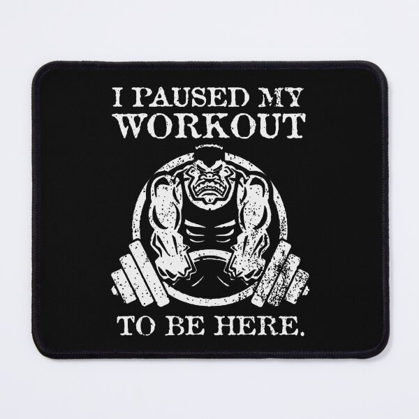Item preview, I Paused My Workout To Be Here Graphic Gym funny Sarcastic designed and sold by ONECOILOGY.