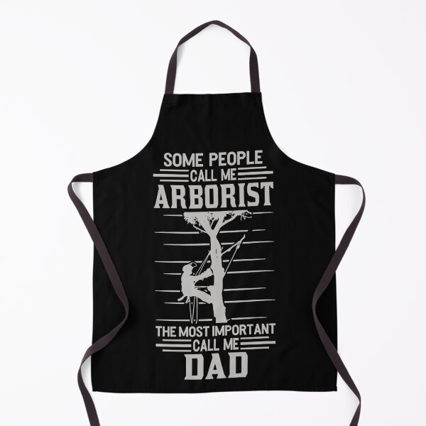 Item preview, Some People Call Me Arborist The Most Important Call Me Dad designed and sold by Earthshaker-art.